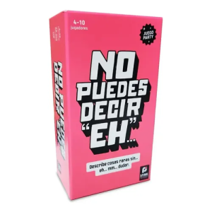 No puedes decir Eh